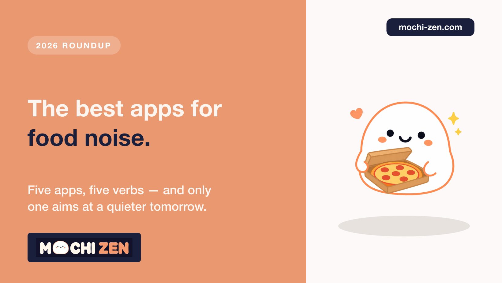 The best apps for food noise in 2026 ranked — hypnotherapy, tracking and mindfulness apps compared on the constant mental chatter about food