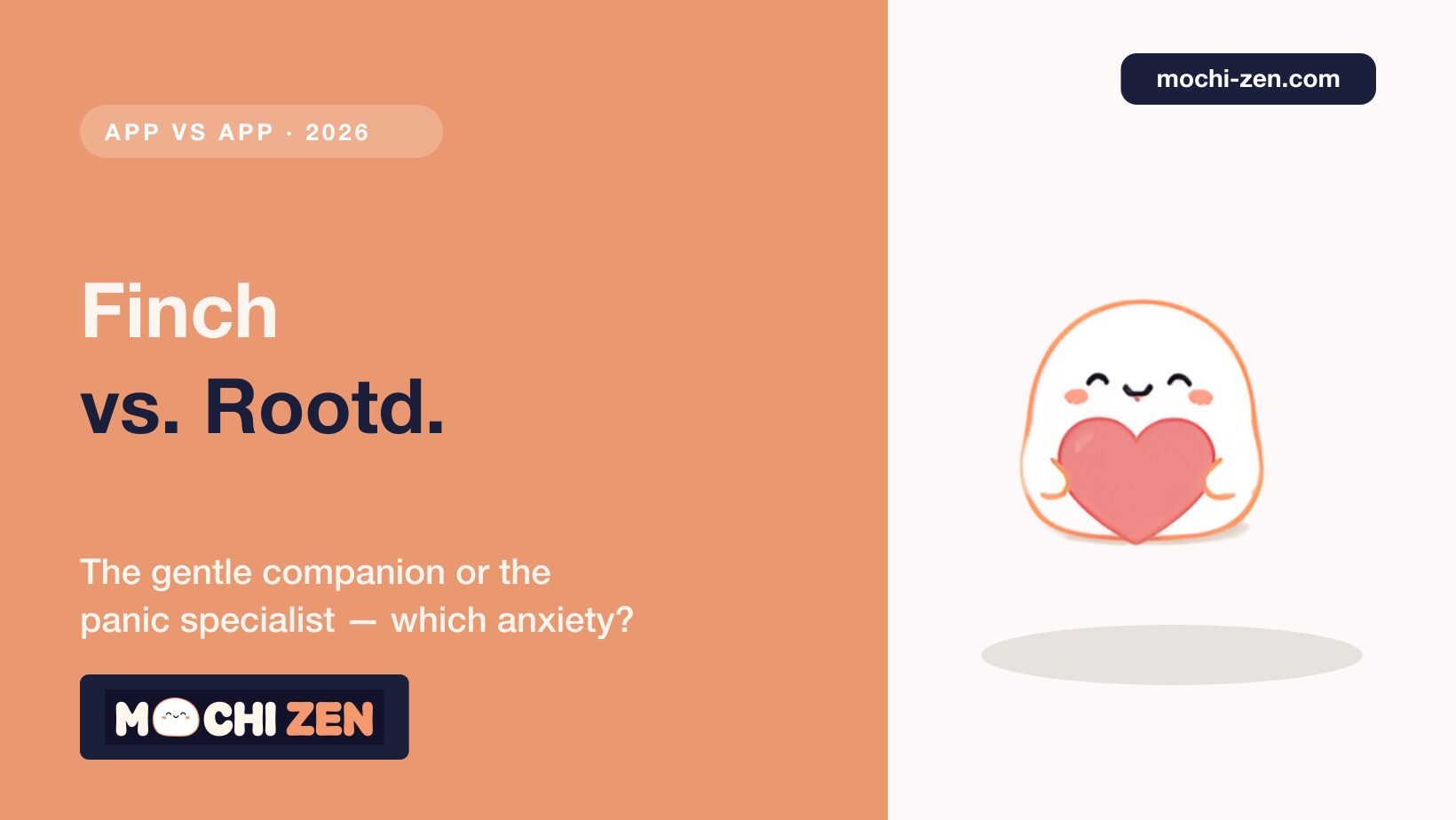 Finch versus Rootd anxiety app comparison for 2026 — self-care companion against panic attack first aid