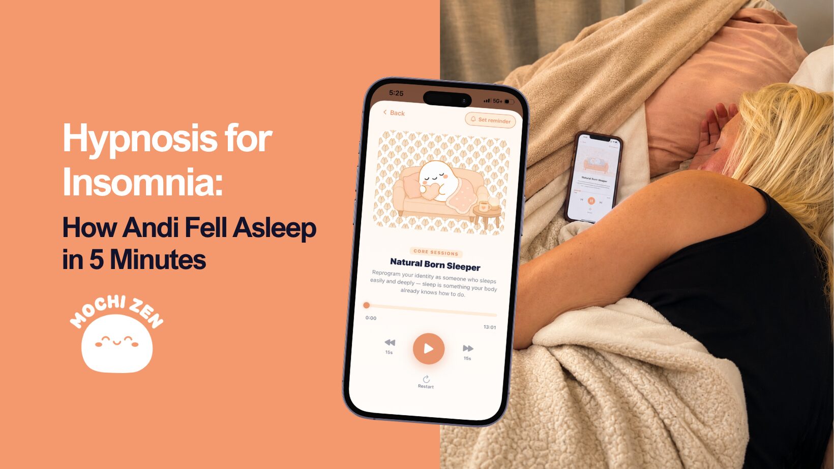 Woman asleep at night with a Mochi Zen session playing, illustrating hypnosis for insomnia and Andi's story of falling asleep in five minutes