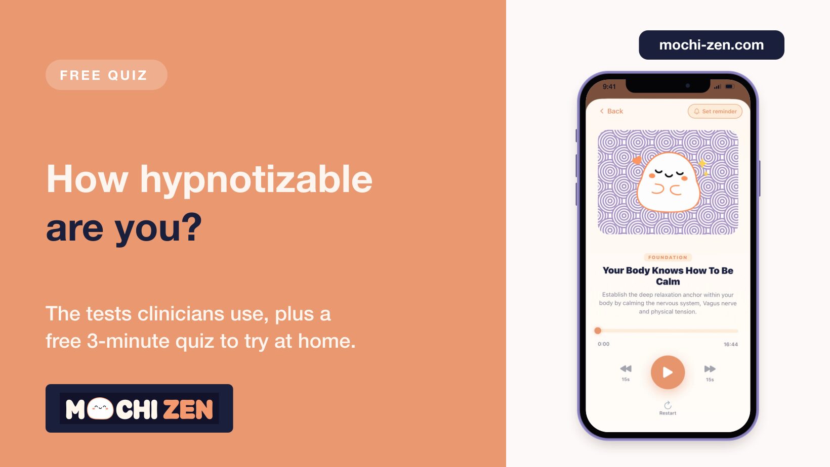Hypnotizability test hero: how hypnotizable are you, free quiz from Mochi Zen, shown with a hypnosis session playing in the Mochi Zen app on an iPhone
