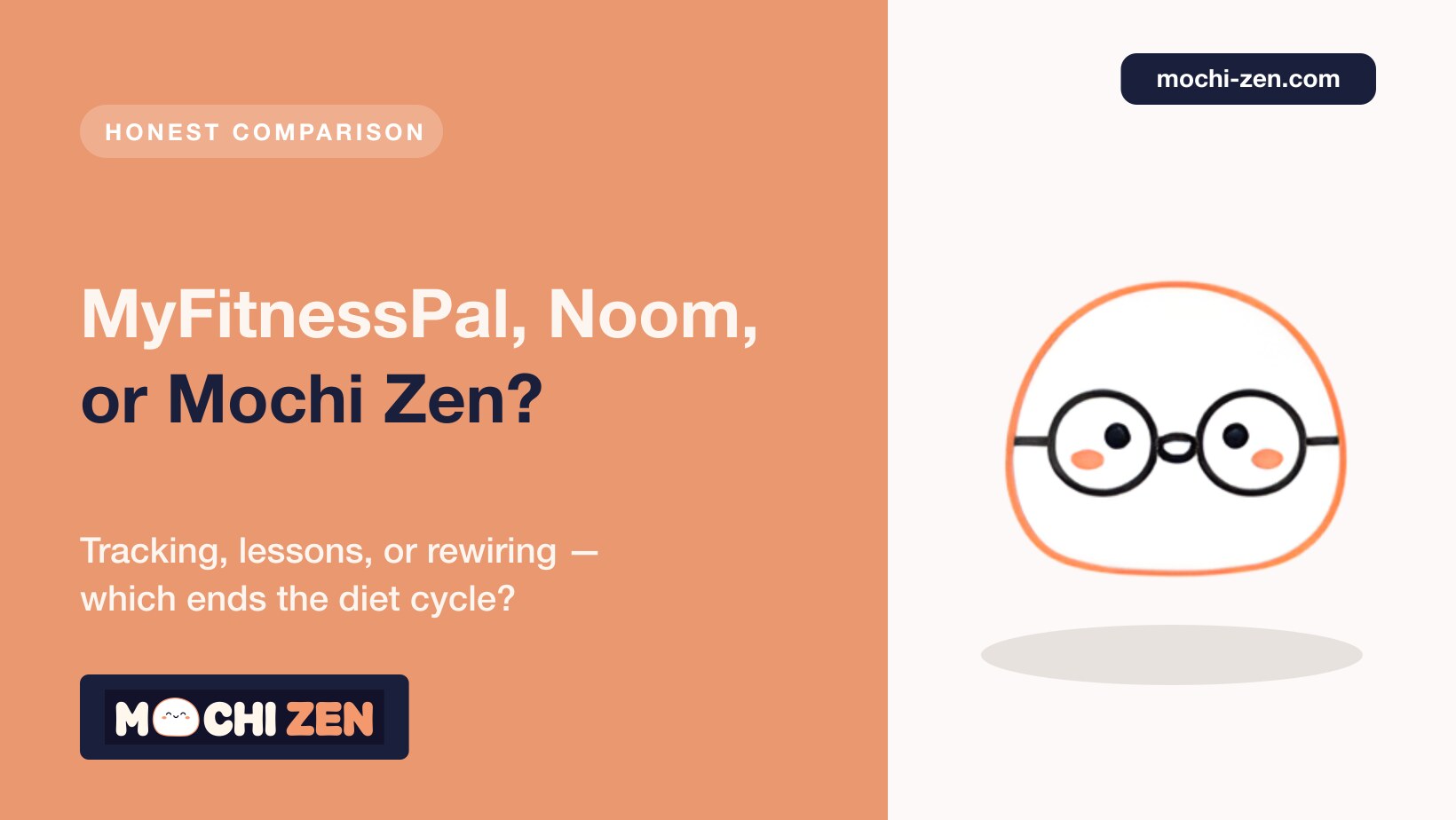 Mochi Zen vs. MyFitnessPal vs. Noom: Which is Right for You? - Mochi Zen Blog