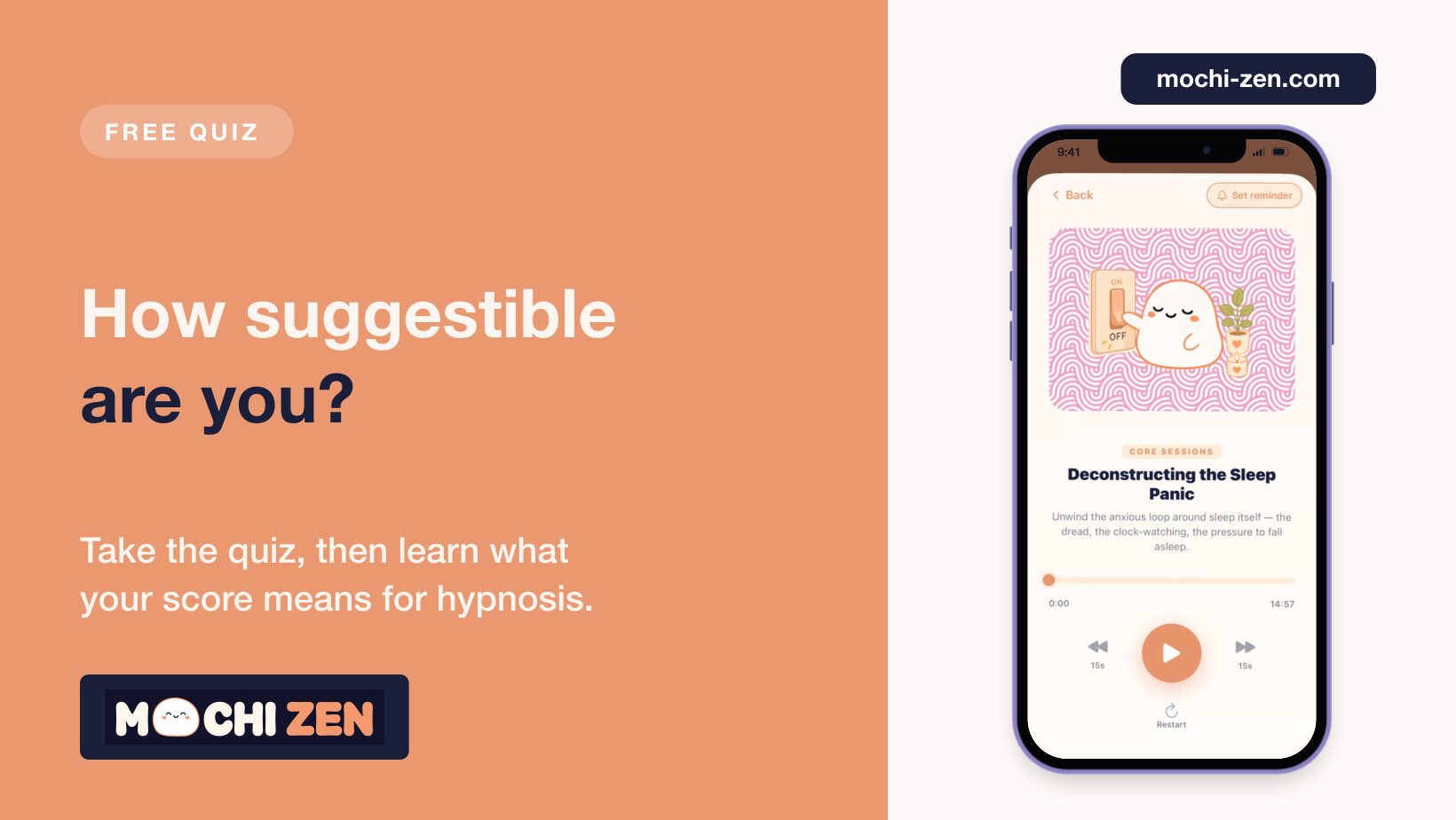 Suggestibility test hero: how suggestible are you, free quiz from Mochi Zen, shown with a sleep hypnosis session in the Mochi Zen app on an iPhone