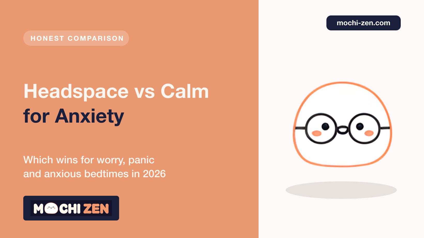 Headspace vs Calm for Anxiety (2026): Which Helps More?